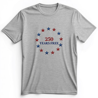 250 Years Free Premium Tee