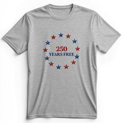 250 Years Free Premium Tee