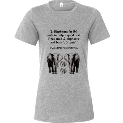 2 Elephants for 50 Cents Women's T-Shirt