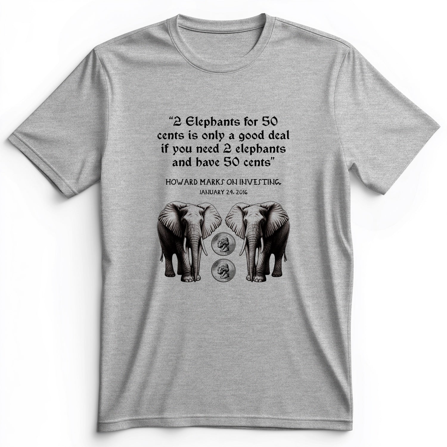 2 Elephants for 50 Cents Premium Tee
