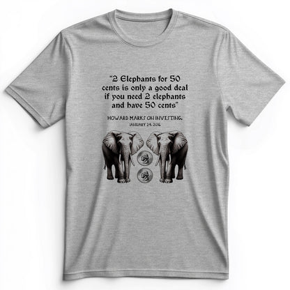 2 Elephants for 50 Cents Premium Tee