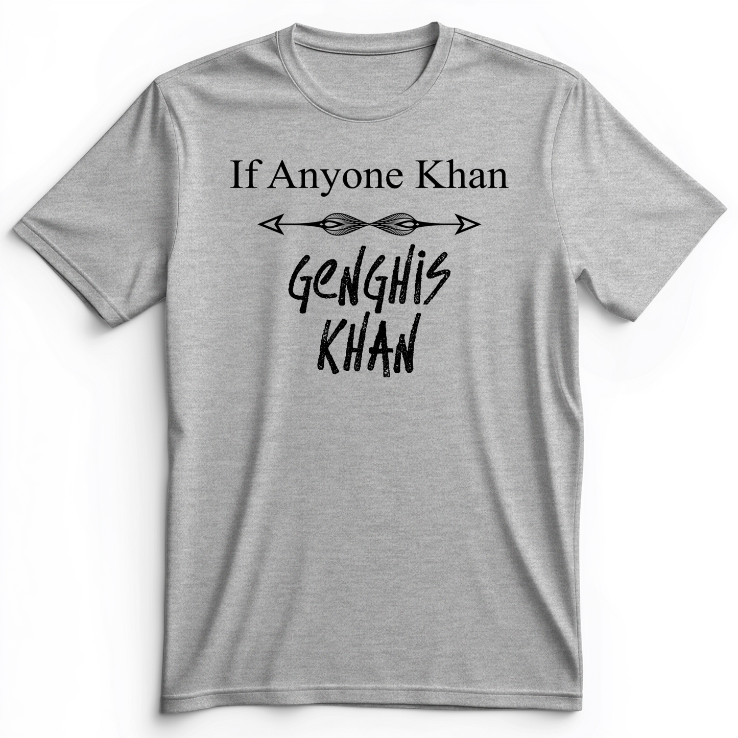 If Anyone Khan Premium Tee