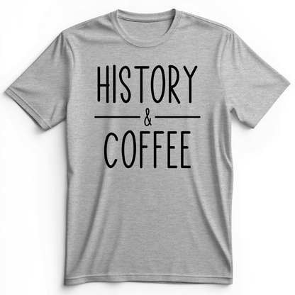 History & Coffee Premium Tee