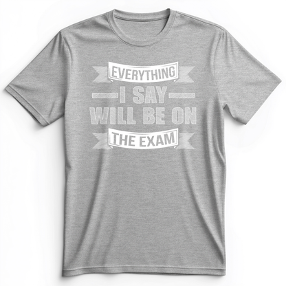 On The Exam Premium Tee