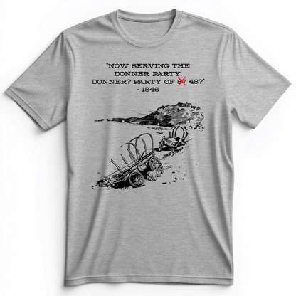 Donner Party Premium Tee