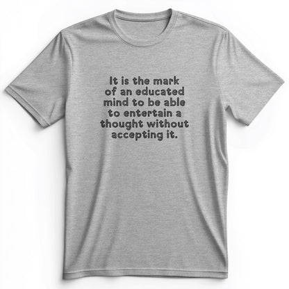 An Educated Mind Premium Tee