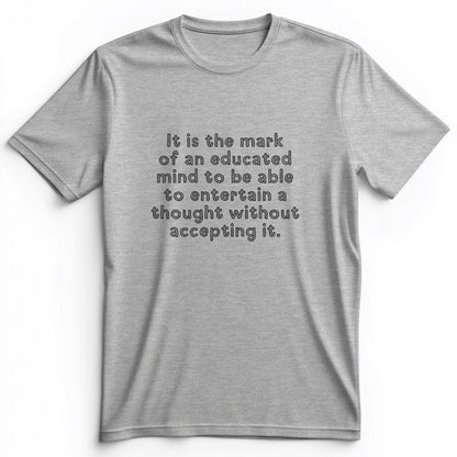 An Educated Mind Premium Tee