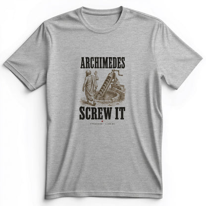 Archimedes Screw It Premium Tee
