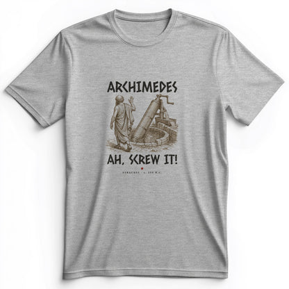 Archimedes Screw It Premium Tee