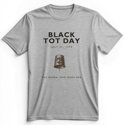 Black Tot Day Premium Tee