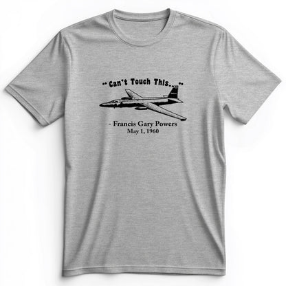 Can't Touch This Premium Tee