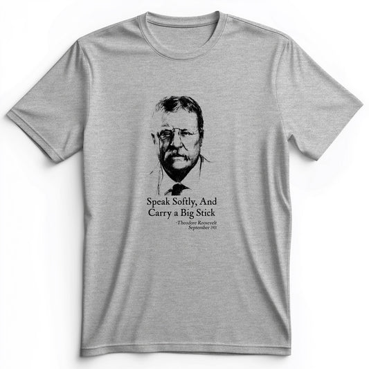 Carry A Big Stick Premium Tee