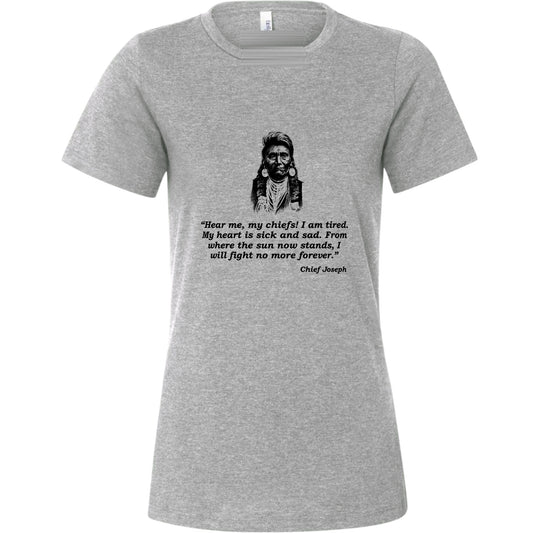 Chief Joseph Fight No More Women's T-Shirt