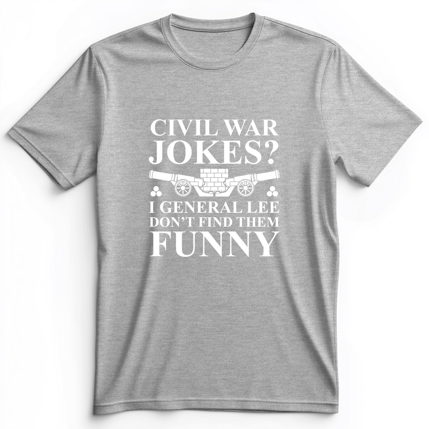 Civil War Jokes Premium Tee