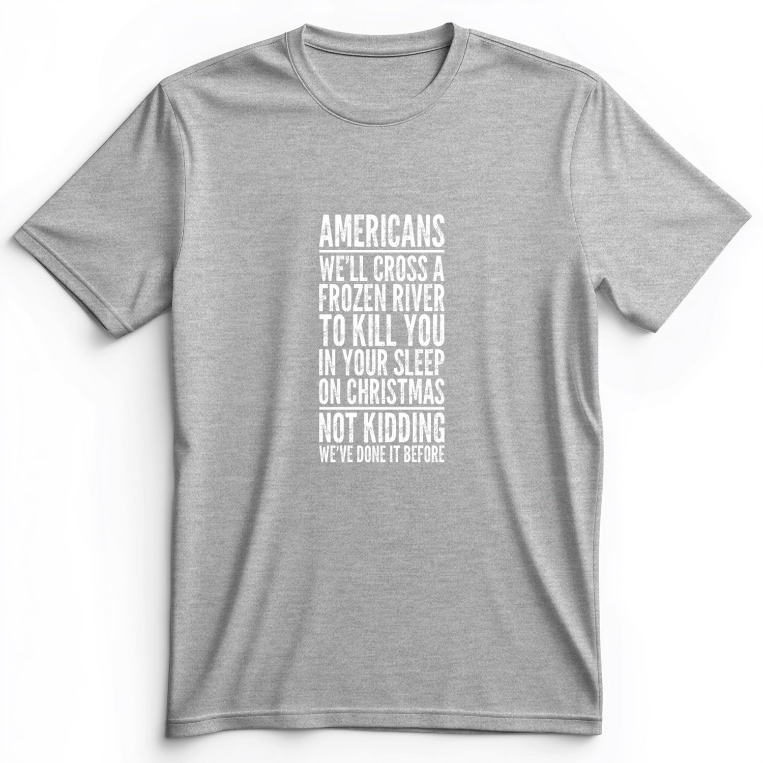Cross A River On Xmas Premium Tee