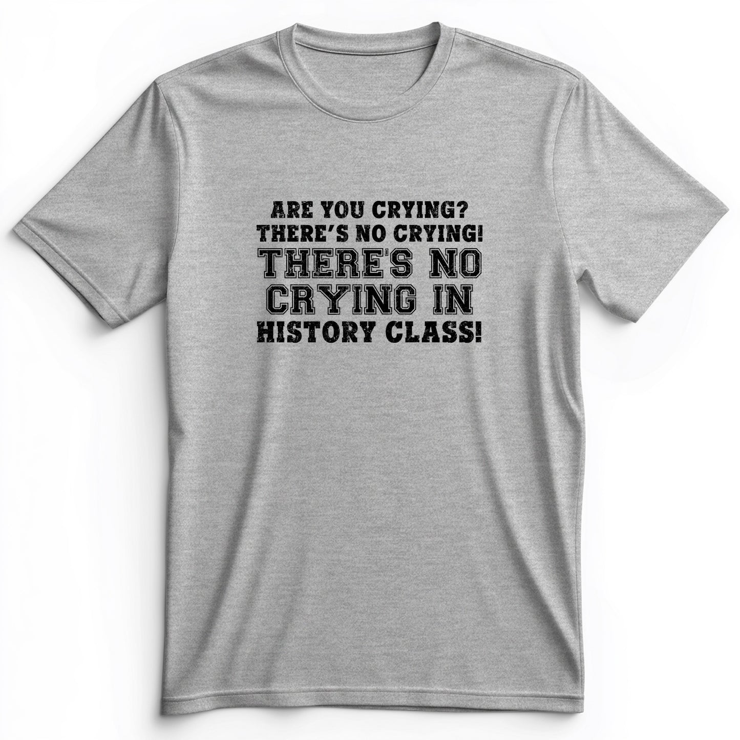 Crying In History Class Premium Tee