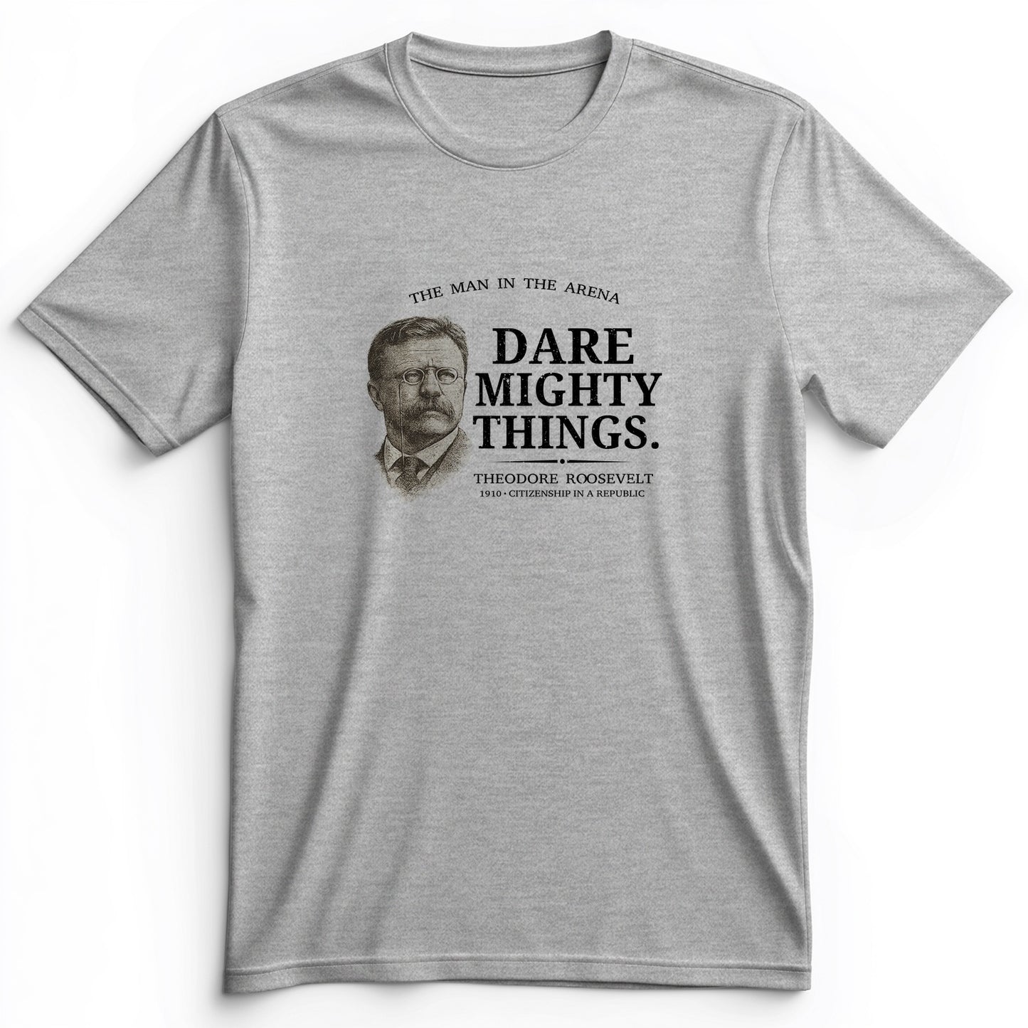 Dare Mighty Things Premium Tee