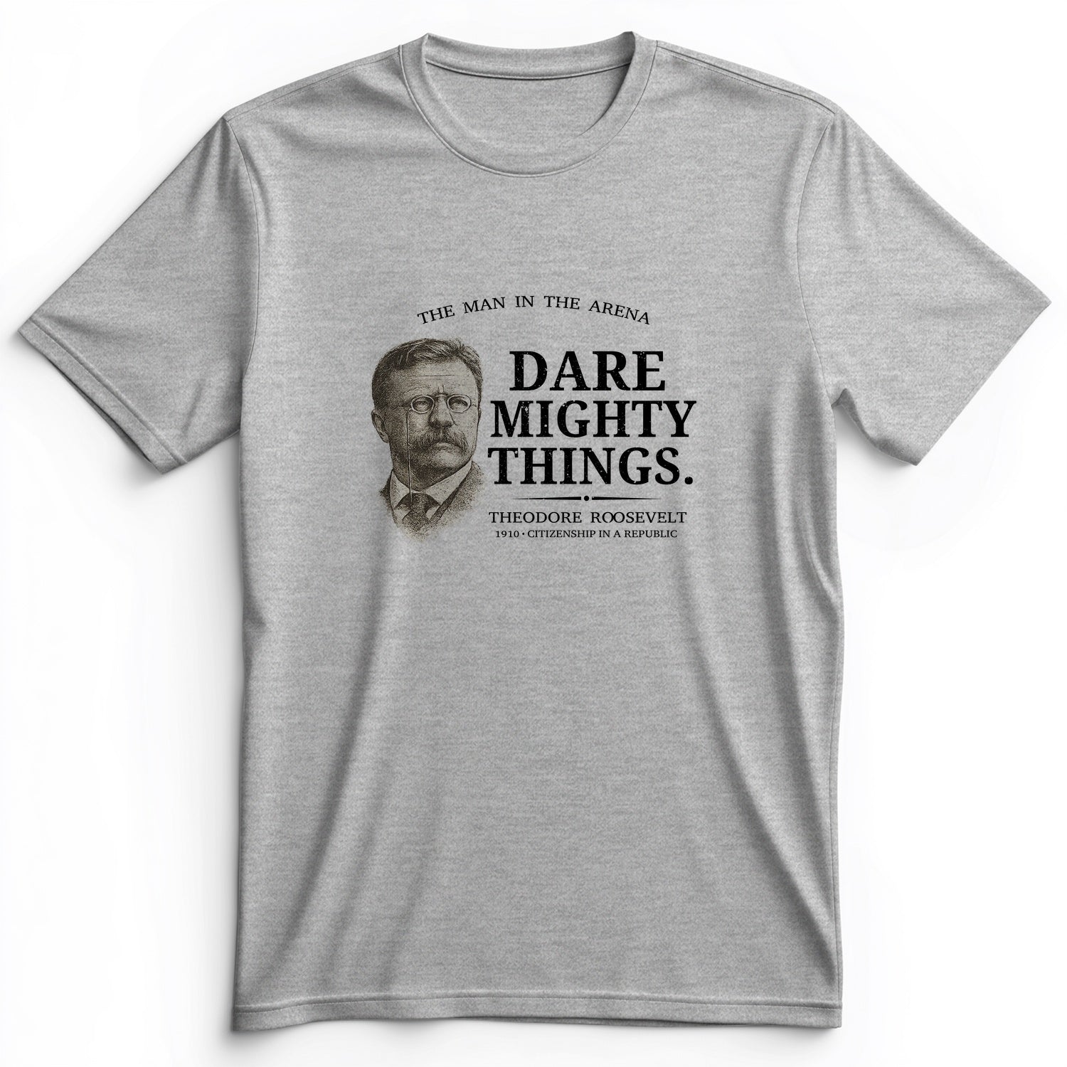 Dare Mighty Things Premium Tee