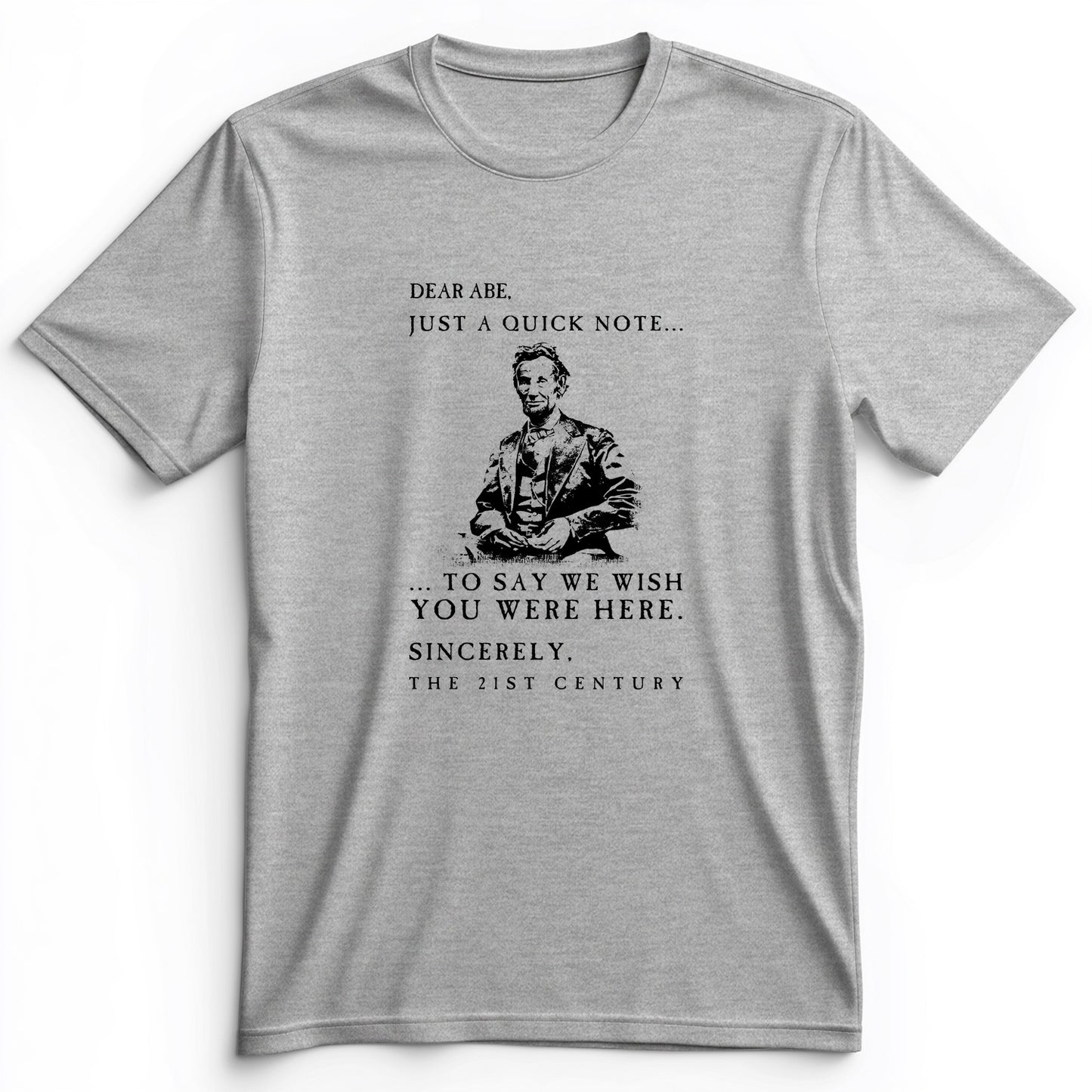 Dear Abe Premium Tee