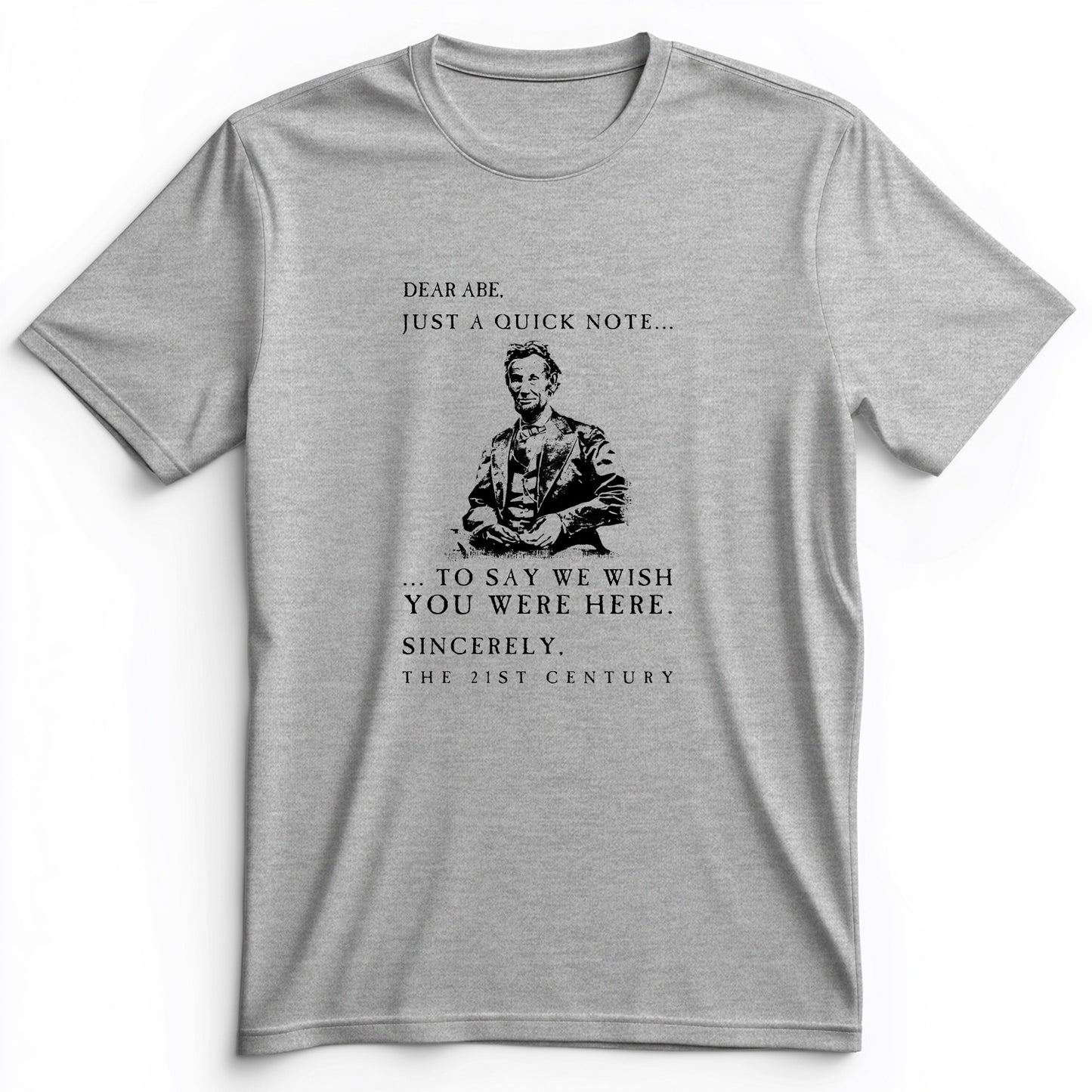 Dear Abe Premium Tee