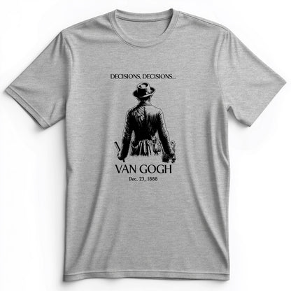Decisions Van Gogh Premium Tee