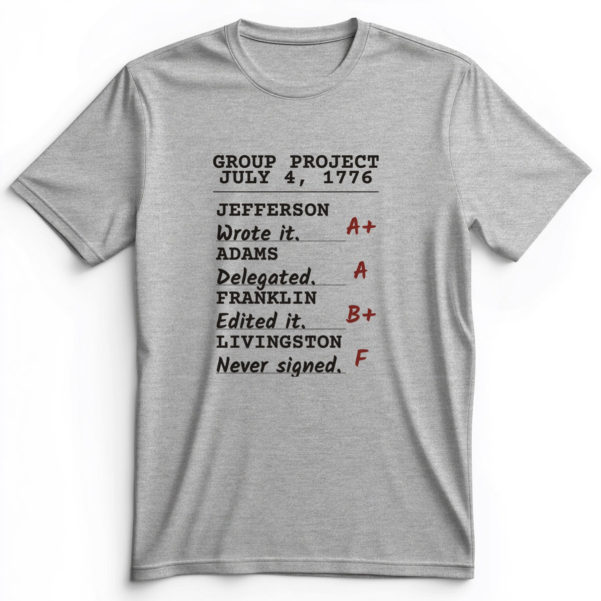 Declaration Of Independence Group Project Premium Tee