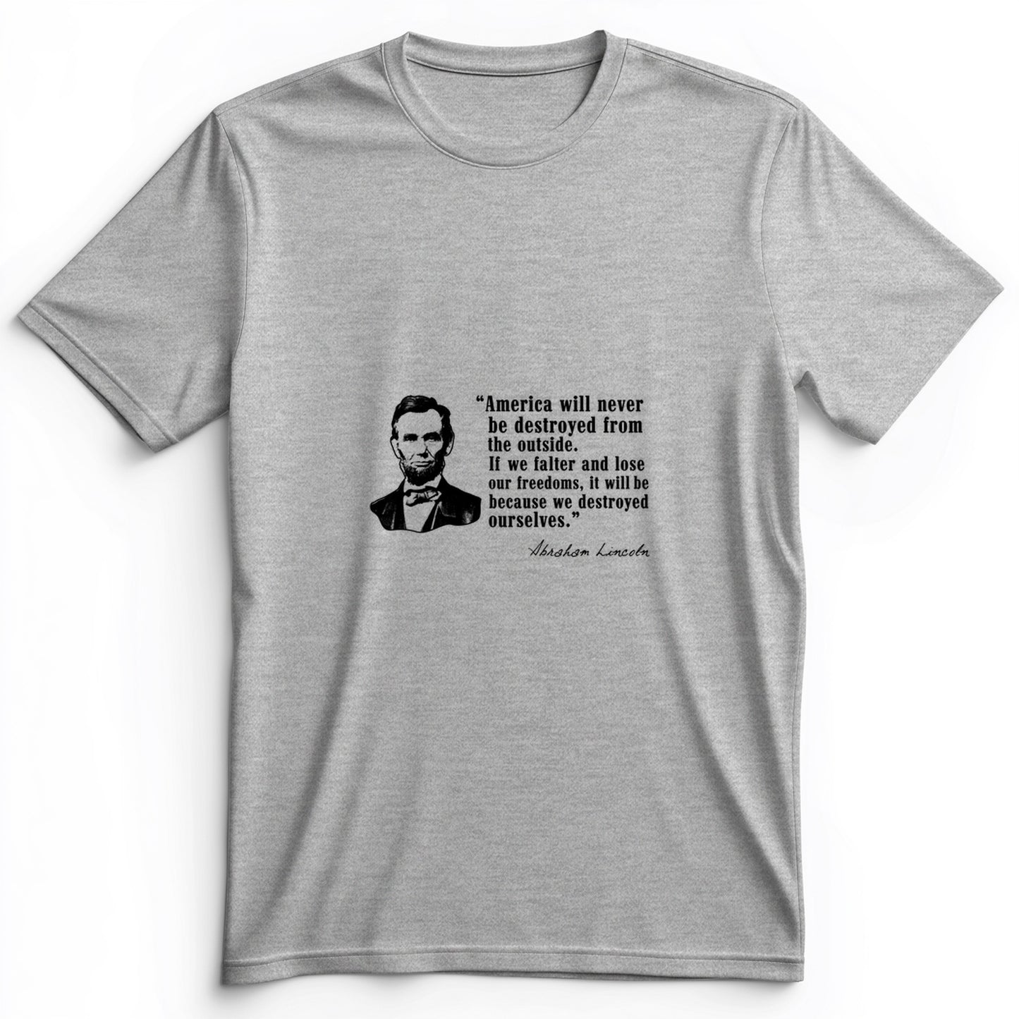 Destroyed Ourselves Lincoln Premium Tee