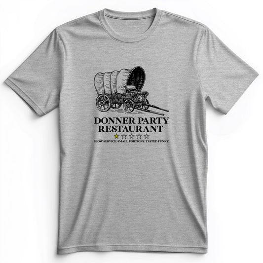 Donner Party Restaurant Review Premium Tee