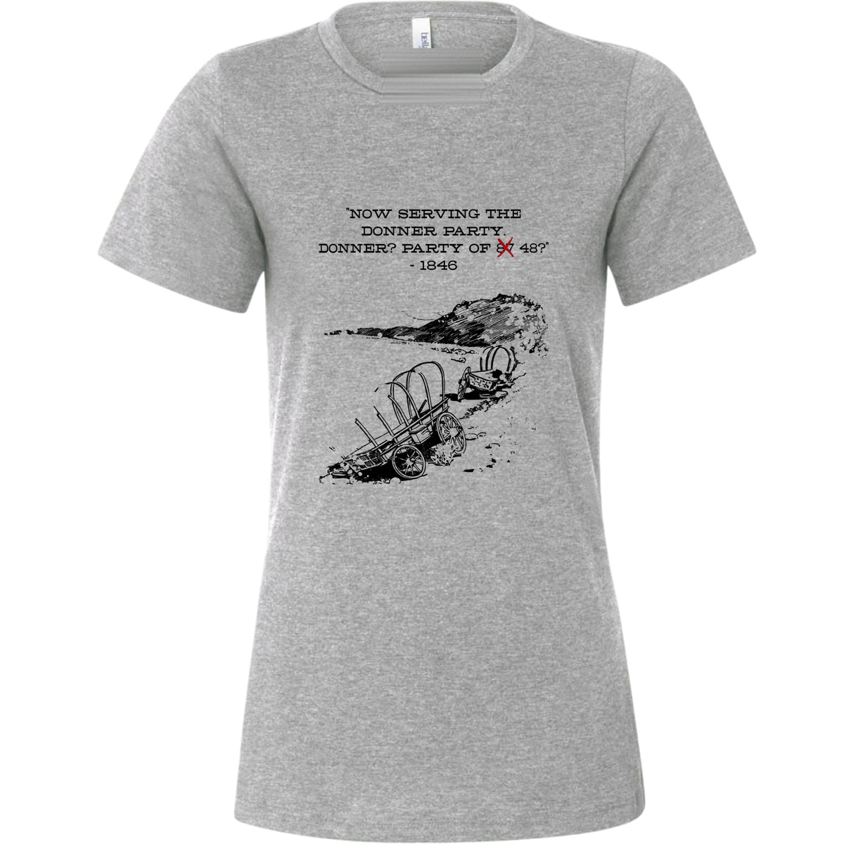 Donner Party Women's T-Shirt