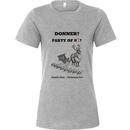 Donner Reindeer Party Of One Women's T-Shirt