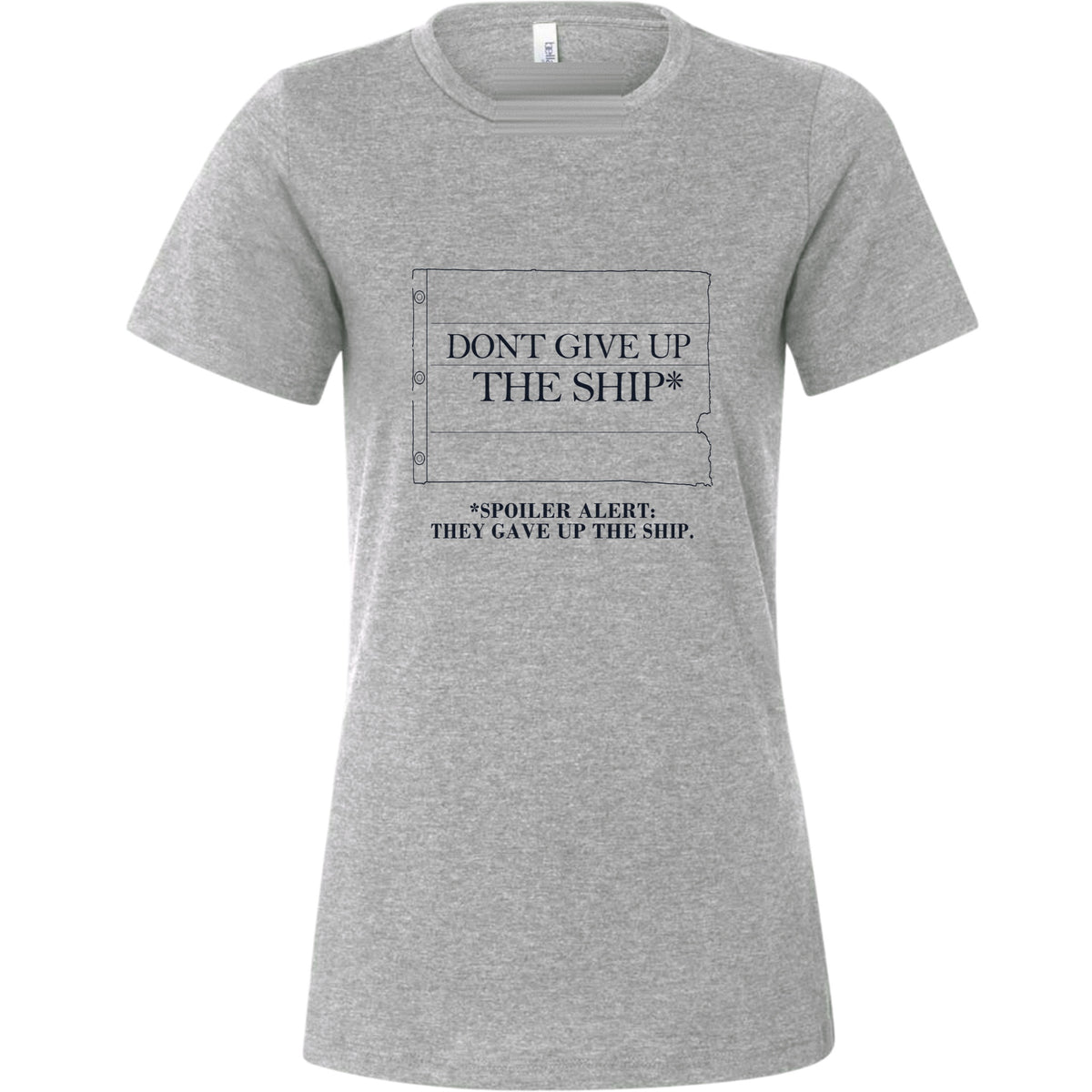 Dont Give Up The Ship Women's T-Shirt