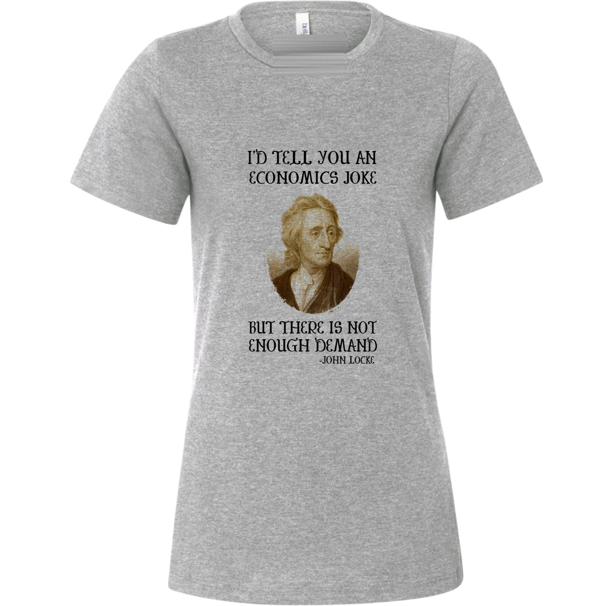 Economics Joke Women's T-Shirt