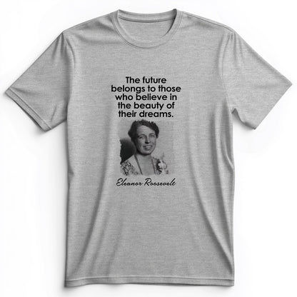 Eleanor Roosevelt Premium Tee