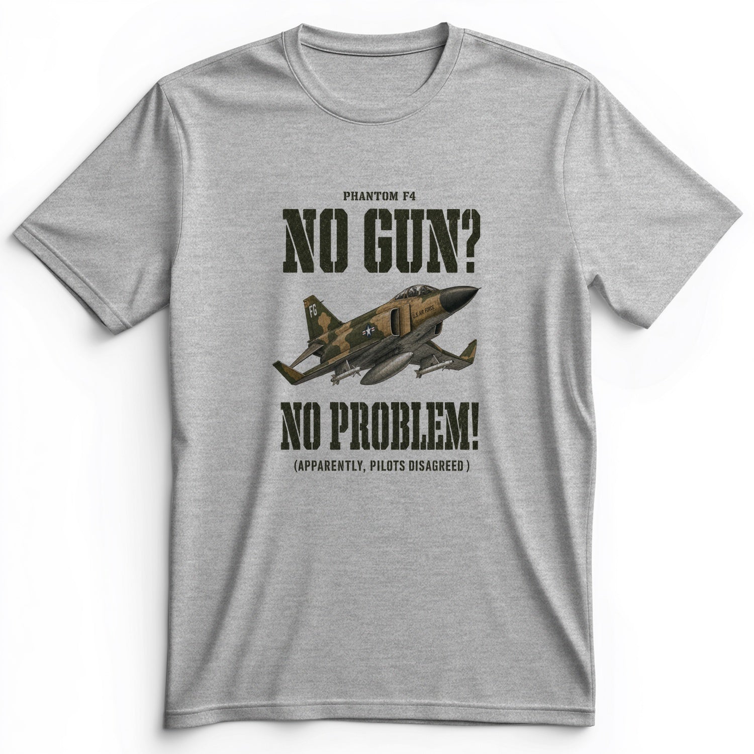 F-4 Phantom No Gun No Problem Premium Tee