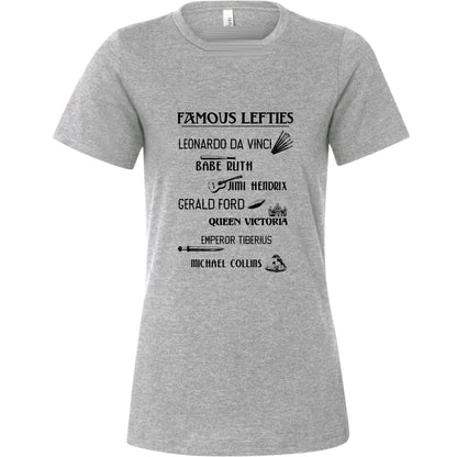 Famous Lefties Women's T-Shirt