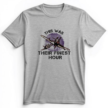 Finest Hour Premium Tee