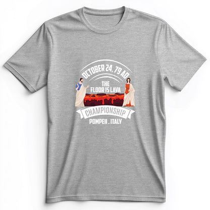 Floor is Lava Premium Tee