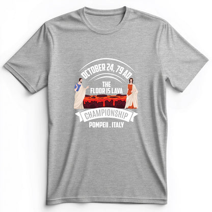 Floor is Lava Premium Tee