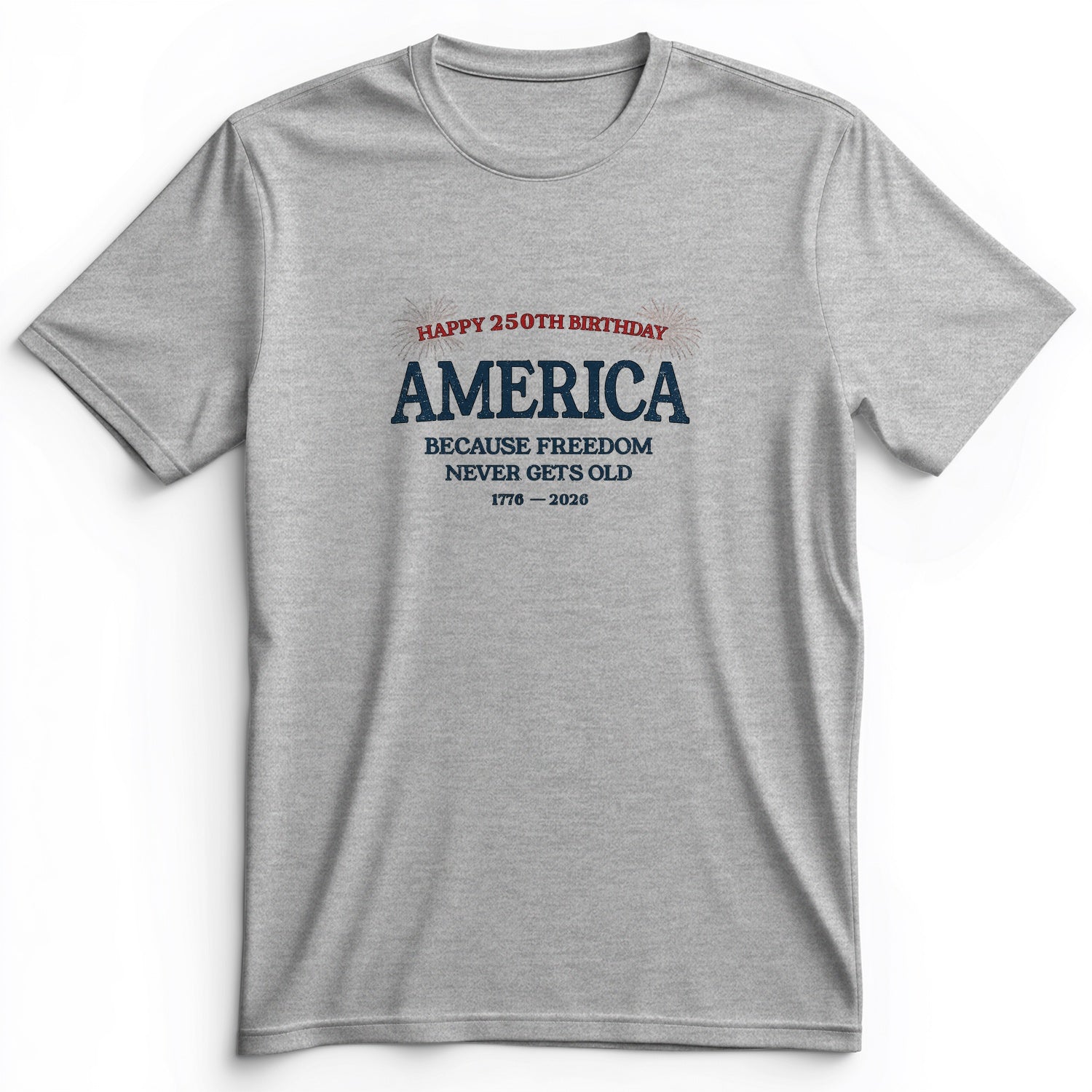 Freedom Never Gets Old Premium Tee