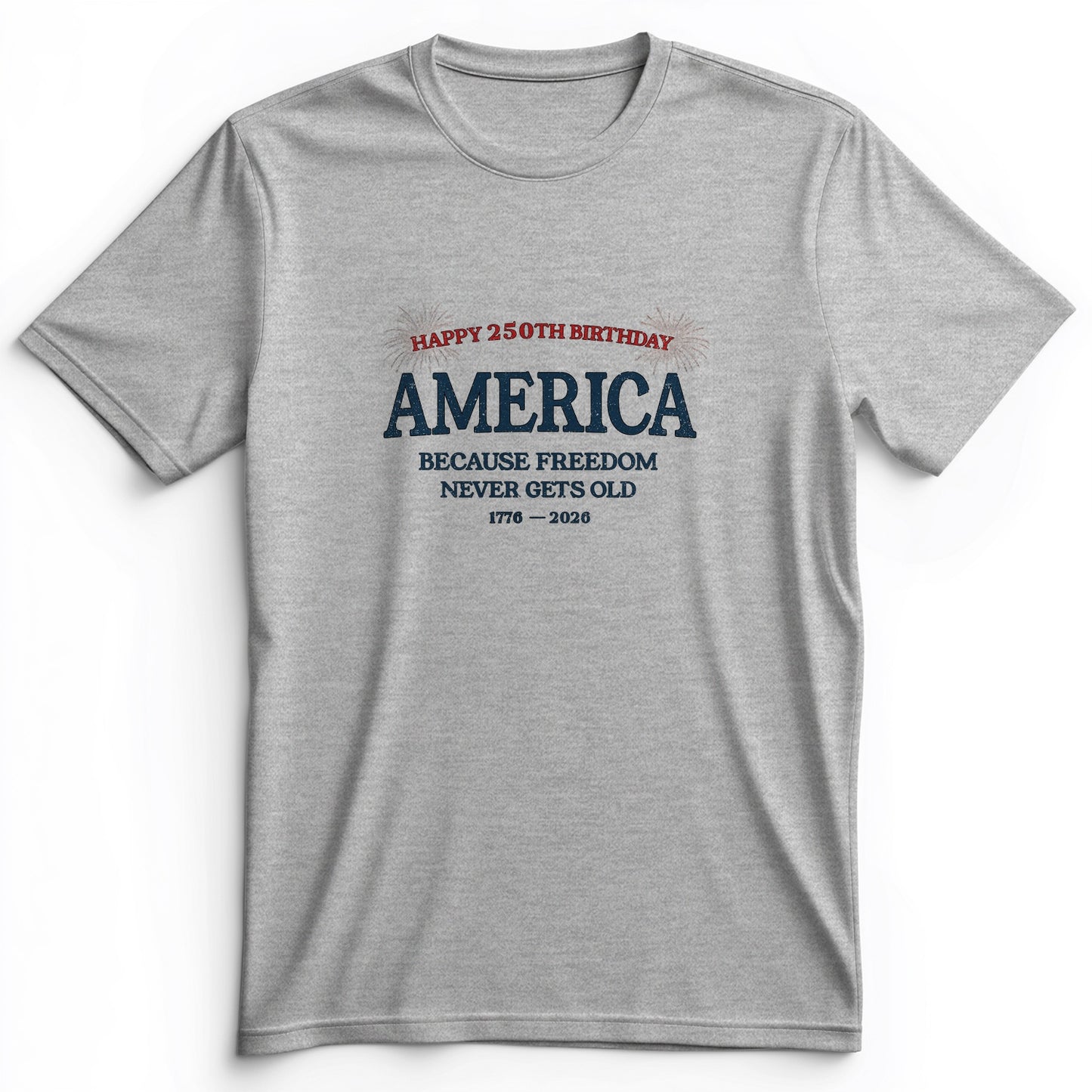 Freedom Never Gets Old Premium Tee
