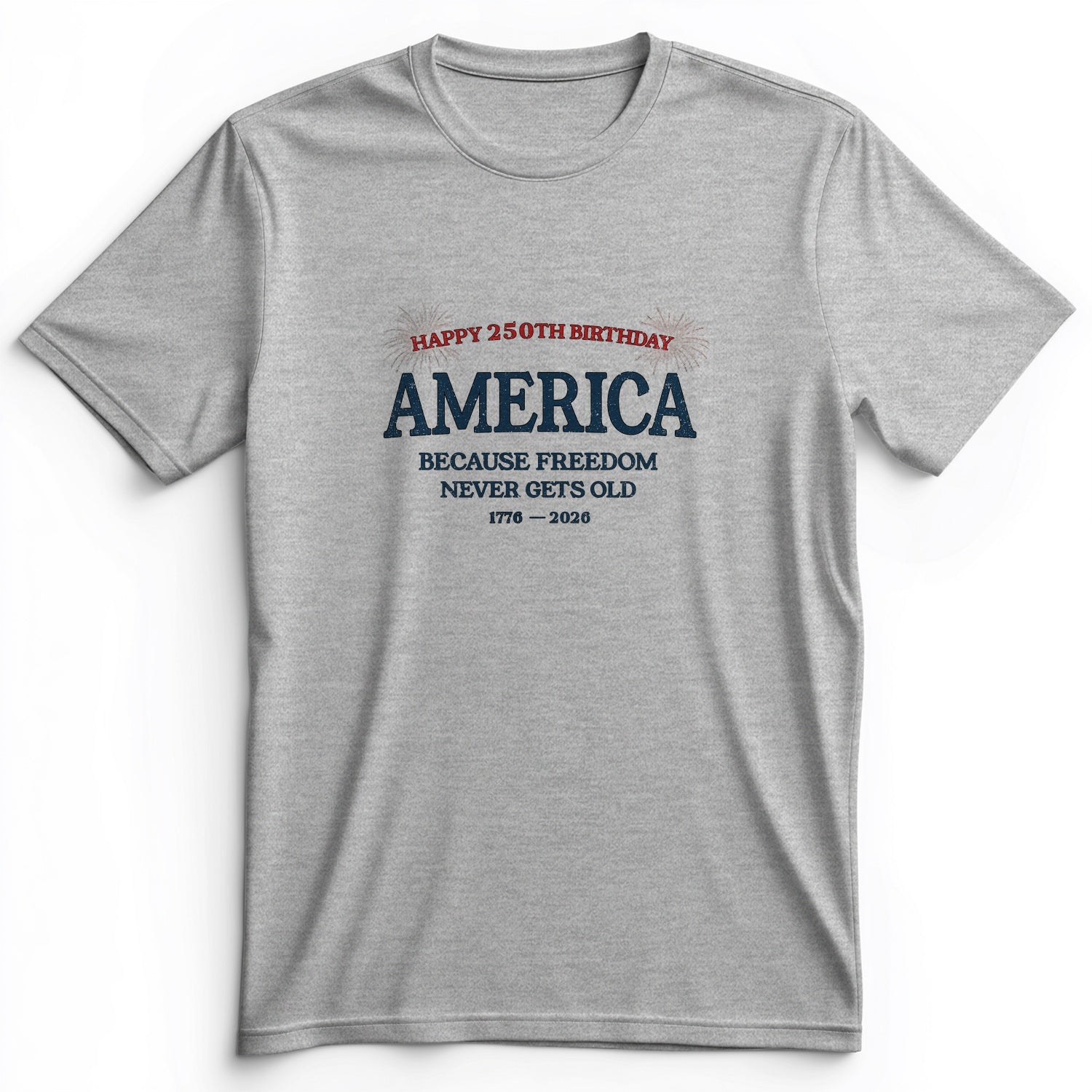 Freedom Never Gets Old Premium Tee