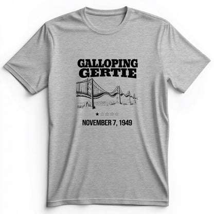 Galloping Gertie Premium Tee
