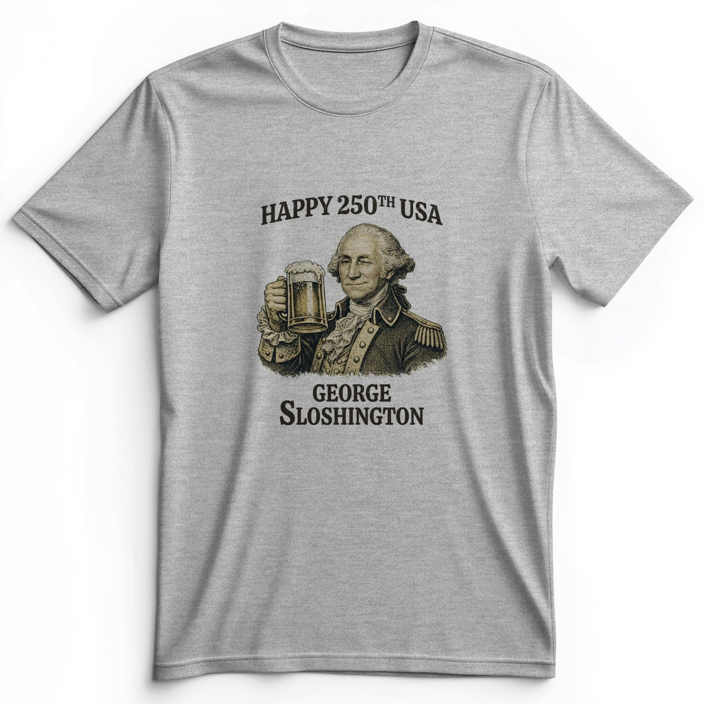 George Sloshington 250th Premium Tee