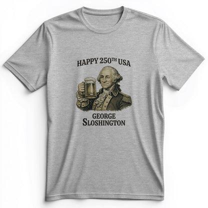 George Sloshington 250th Premium Tee