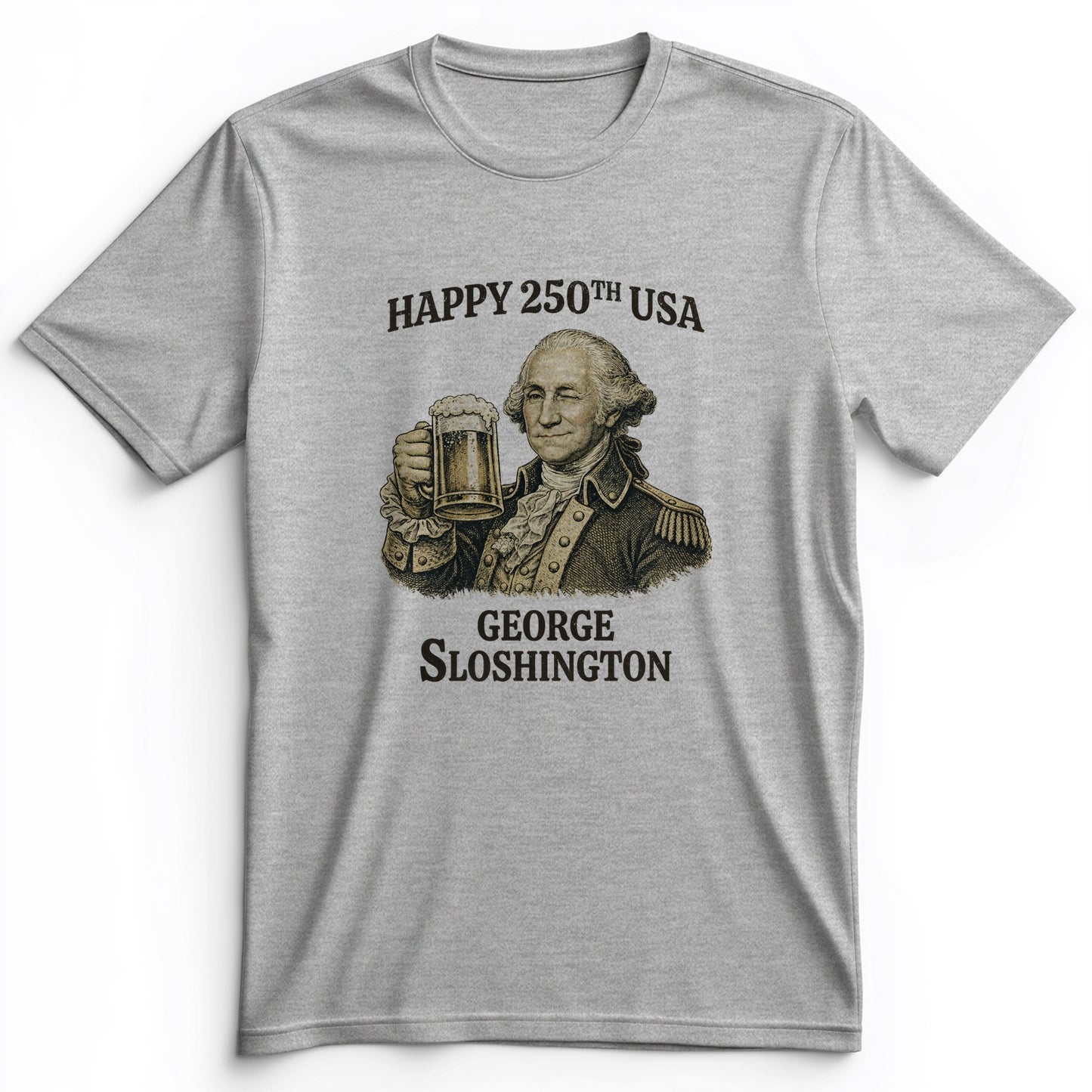 George Sloshington 250th Premium Tee
