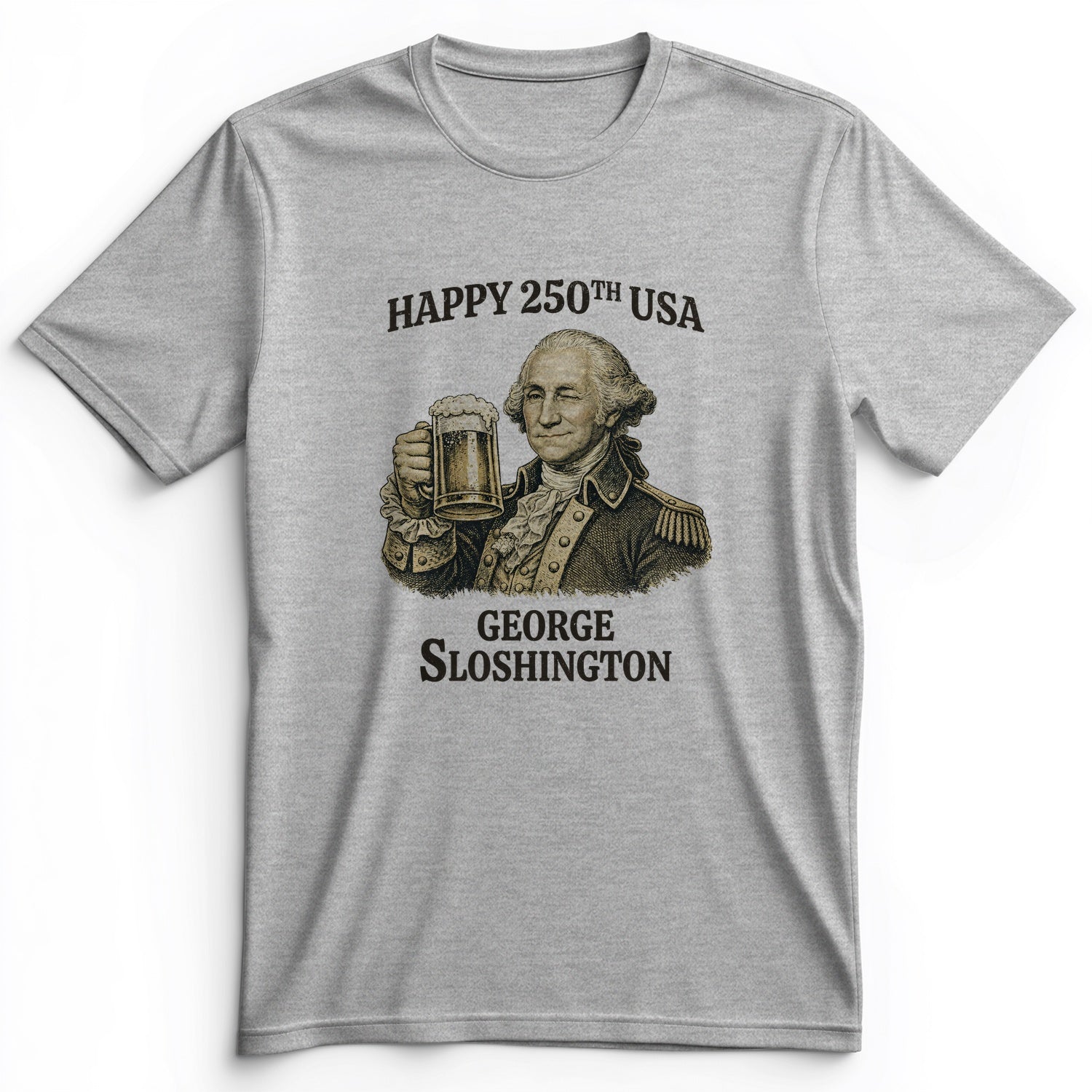 George Sloshington 250th Premium Tee