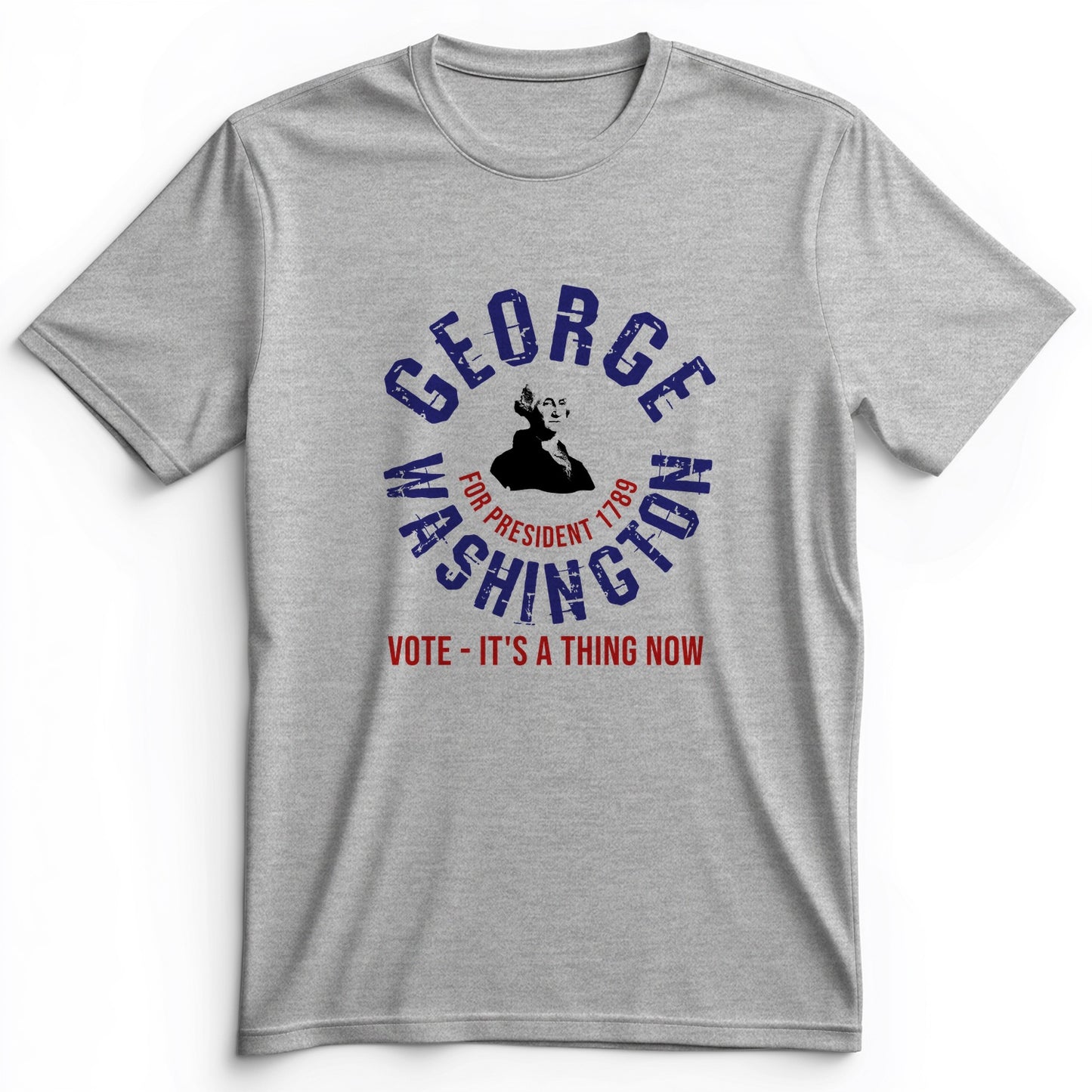 George Washington For President Premium Tee