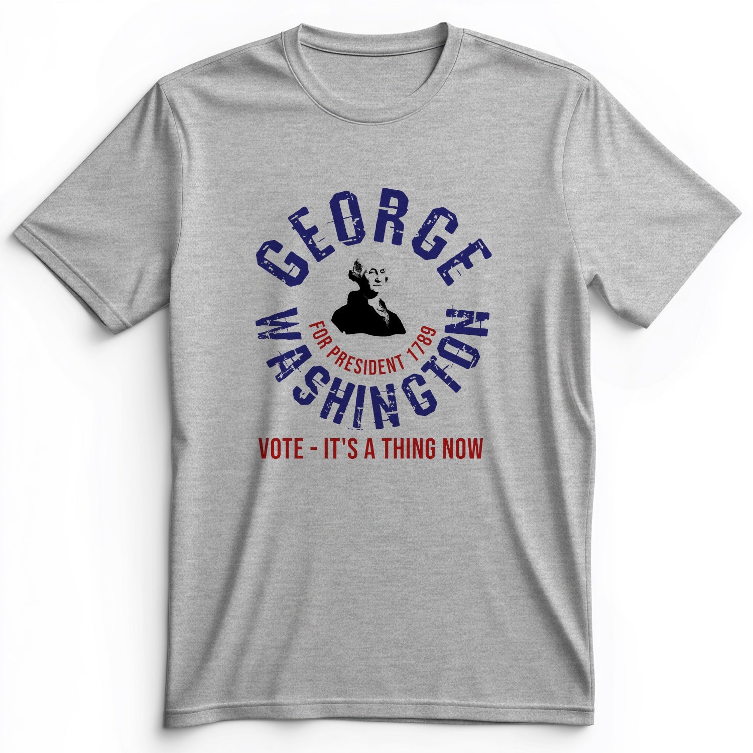 George Washington For President Premium Tee