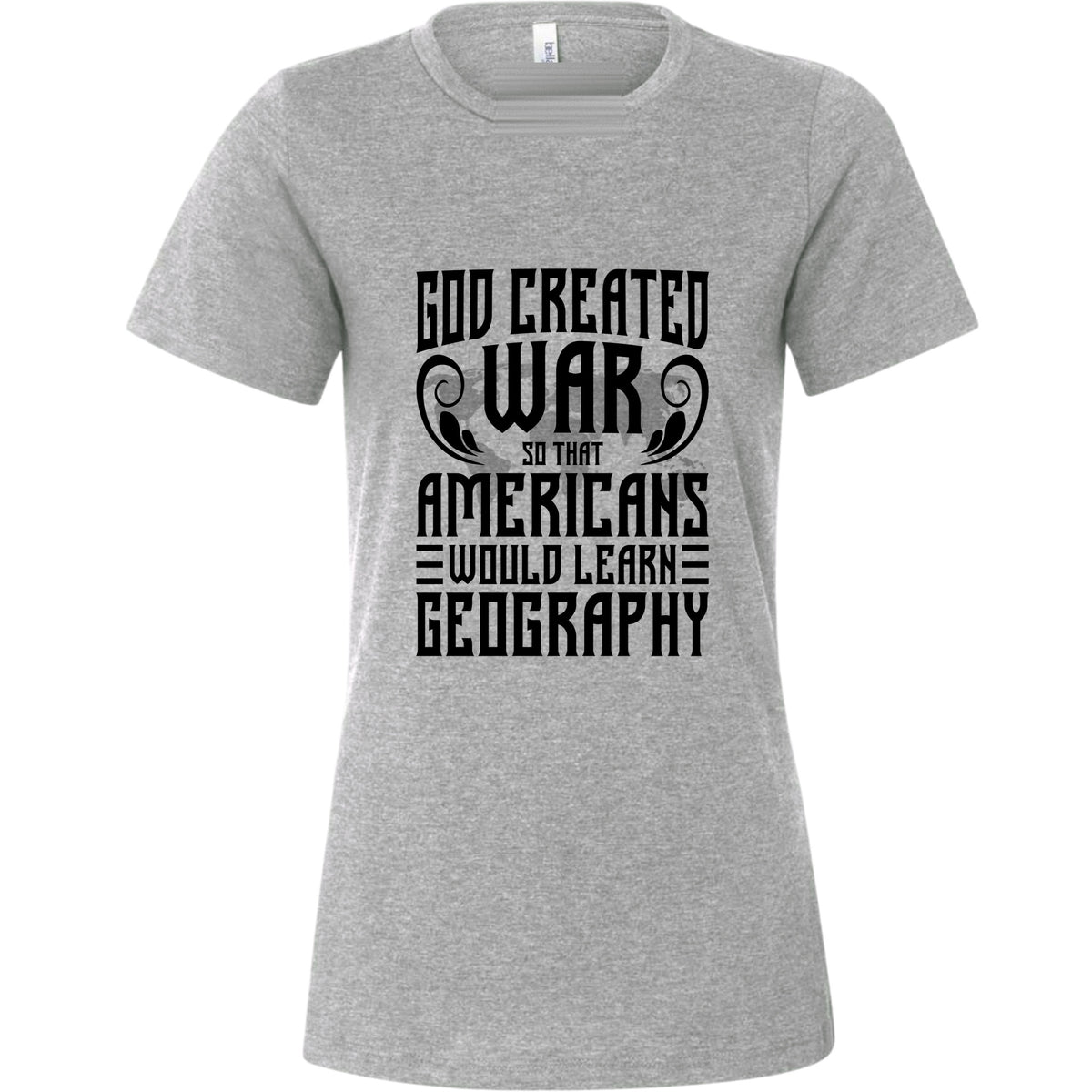 God Created War Women's T-Shirt
