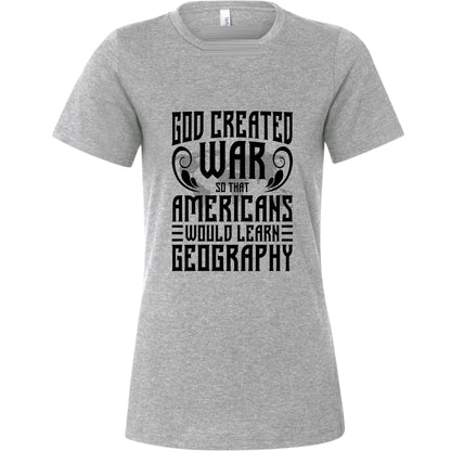 God Created War Women's T-Shirt